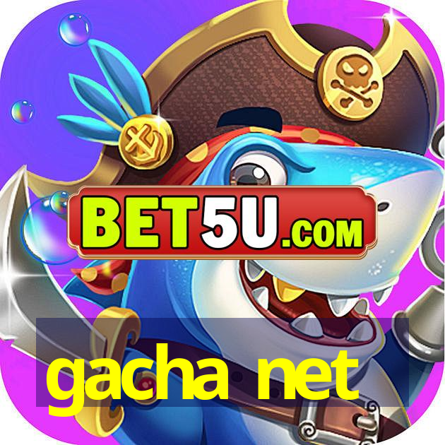 gacha net